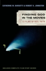 Finding God in the Movies - 33 Films of Reel Faith - Book