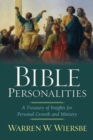 Bible Personalities - A Treasury of Insights for Personal Growth and Ministry - Book