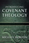 Introducing Covenant Theology - Book