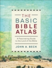 The Basic Bible Atlas : A Fascinating Guide to the Land of the Bible - Book