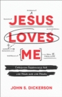 Jesus Loves Me - Christian Essentials for the Head and the Heart - Book