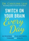 Switch on Your Brain Every Day : 365 Readings for Peak Happiness, Thinking, and Health - Book