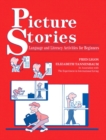 Picture Stories : Language and Literacy Activities for Beginners - Book