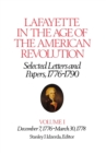 Lafayette in the Age of the American Revolution-Selected Letters and Papers, 1776-1790 : December 7, 1776-March 30, 1778 - Book