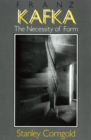 Franz Kafka : The Necessity of Form - Book