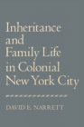 Inheritance and Family Life in Colonial New York City - Book