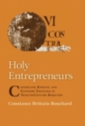 Holy Entrepreneurs : Cistercians, Knights, and Economic Exchange in Twelfth-Century Burgundy - Book