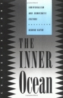 The Inner Ocean : Individualism and Democratic Culture - Book
