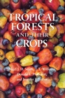Tropical Forests and Their Crops - Book