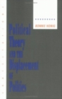 Political Theory and the Displacement of Politics - Book