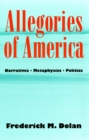 Allegories of America : Narratives, Metaphysics, Politics - Book