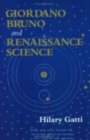 Giordano Bruno and Renaissance Science - Book