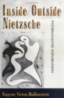 Inside/Outside Nietzsche : Psychoanalytic Explorations - Book