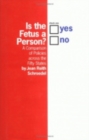 Is the Fetus a Person? : A Comparison of Policies across the Fifty States - Book