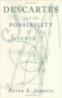 Descartes and the Possibility of Science - Book