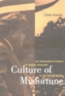 Culture of Misfortune : An Interpretive History of Textile Unionism in the United States - Book