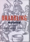 Brabbling Women : Disorderly Speech and the Law in Early Virginia - Book