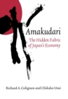 Amakudari : The Hidden Fabric of Japan's Economy - Book