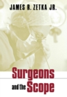 Surgeons and the Scope - Book