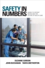 Safety in Numbers : Nurse-To-Patient Ratios and the Future of Health Care - Book