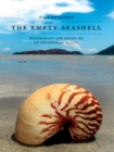 The Empty Seashell : Witchcraft and Doubt on an Indonesian Island - Book