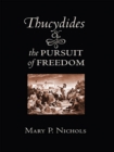 Thucydides and the Pursuit of Freedom - Book