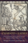Chariots of Ladies : Francesc Eiximenis and the Court Culture of Medieval and Early Modern Iberia - Book