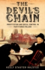 The Devil's Chain : Prostitution and Social Control in Partitioned Poland - Book