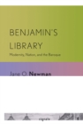 Benjamin's Library : Modernity, Nation, and the Baroque - eBook