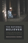The Rational Believer : Choices and Decisions in the Madrasas of Pakistan - eBook