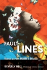 Fault Lines : Views across Haiti's Divide - eBook