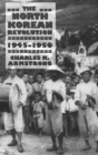 North Korean Revolution, 1945-1950 - eBook