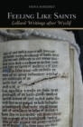 Feeling Like Saints : Lollard Writings after Wyclif - eBook
