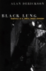 Black Lung : Anatomy of a Public Health Disaster - eBook
