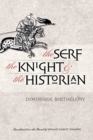 The Serf, the Knight, and the Historian - Book