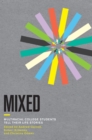Mixed : Multiracial College Students Tell Their Life Stories - Book
