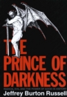 The Prince of Darkness : Radical Evil and the Power of Good in History - Book