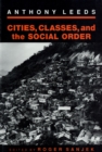 Cities, Classes, and the Social Order - Book