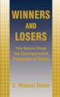 Winners and Losers : How Sectors Shape the Developmental Prospects of States - Book