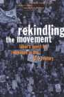 Rekindling the Movement : Labor's Quest for Relevance in the 21st Century - Book