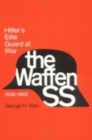 The Waffen SS : Hitler's Elite Guard at War, 1939–1945 - Book