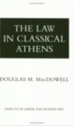 The Law in Classical Athens - Book