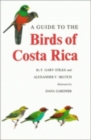 A Guide to the Birds of Costa Rica - Book