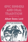 Epic Singers and Oral Tradition - Book