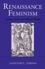 Renaissance Feminism : Literary Texts and Political Models - Book