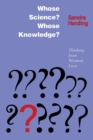 Whose Science? Whose Knowledge? : Thinking from Women's Lives - Book