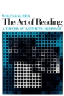 The Act of Reading : A Theory of Aesthetic Response - Book