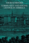 Community and Social Change in America - Book