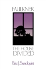 Faulkner : The House Divided - Book
