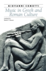 Music in Greek and Roman Culture - Book